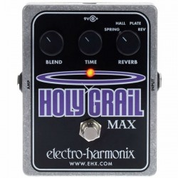 EHX Holy Grail Max
